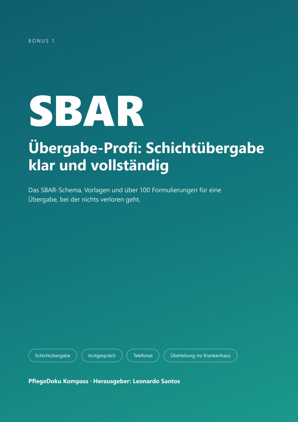 Bonus 1: Übergabe-Profi (SBAR)